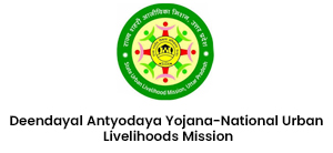 Deendayal Antyodaya Yojana-National Urban Livelihoods Mission DAY-NULM